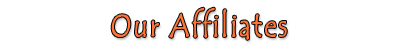 Our Affiliates