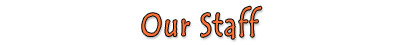 Our Staff